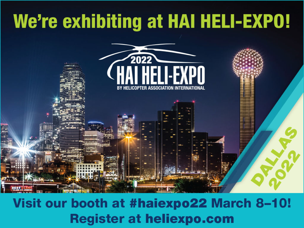 We're Exhibiting - HAI Heli Expo 2022 HAI Heli Expo 2022